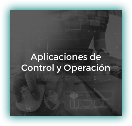 Aplicaciones de Control y Operación
